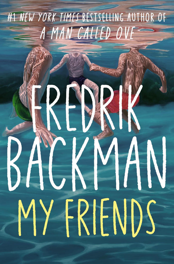 My Friends: The INSTANT Sunday Times Bestseller and Goodreads Choice Awards