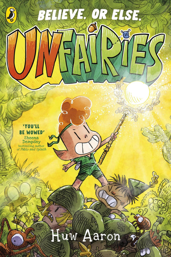 Unfairies: A bestselling graphic novel series where the battles are mighty -