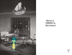 There’s a Ghost in this House
