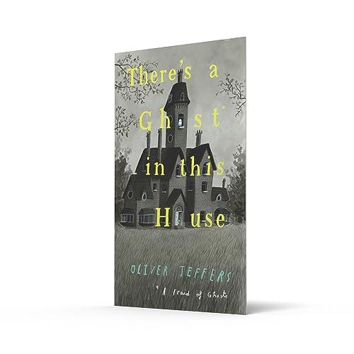 There’s a Ghost in this House