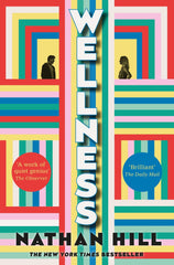 Wellness: a thought-provoking story of a modern marriage,