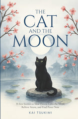 The Cat and The Moon - 33 Zen Stories