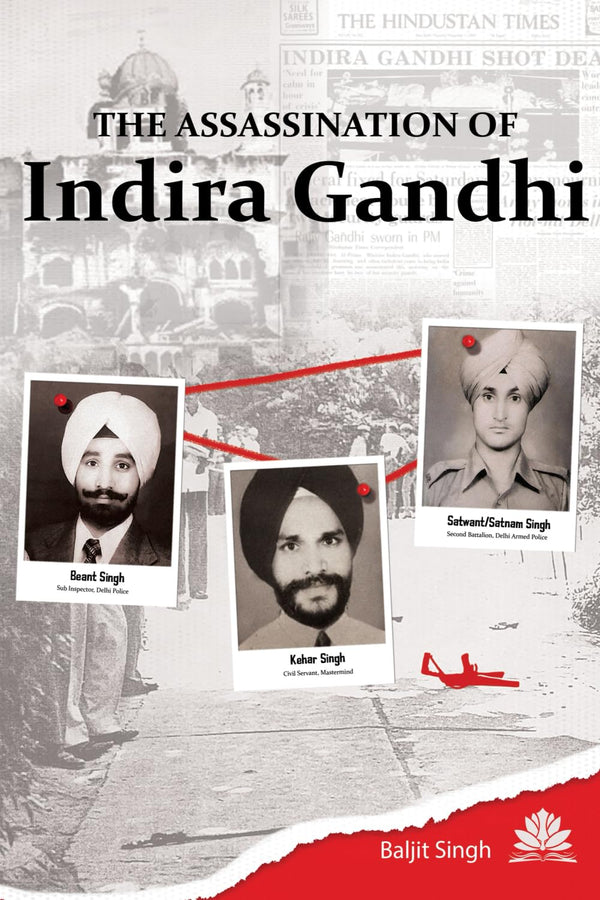 The Assassination of Indira Gandhi