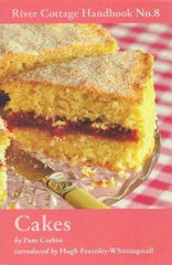 Cakes - River Cottage Handbook No.8