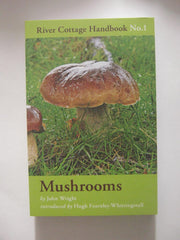 Mushrooms - River Cottage Handbook No.1