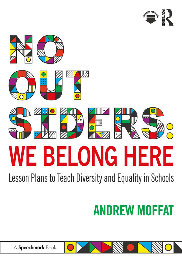 No Outsiders: We Belong Here: Lesson Plans to Teach Diversity and Equality in