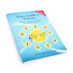 Pass Grade 5 Theory: All you need in one volume