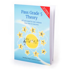 Pass Grade 5 Theory: All you need in one volume