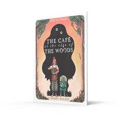 The Café at the Edge of the Woods