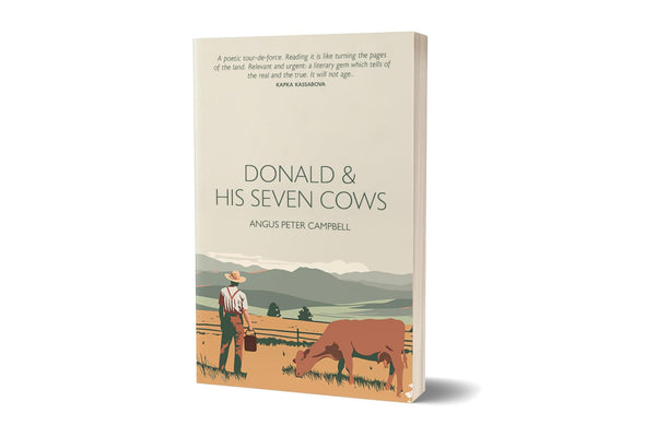 Donald and his seven cows - 'A poetic tour-de-force.' KAPKA KASSABOVA