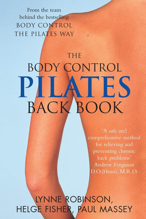 Pilates Back Book: A training programme for the prevention and management of