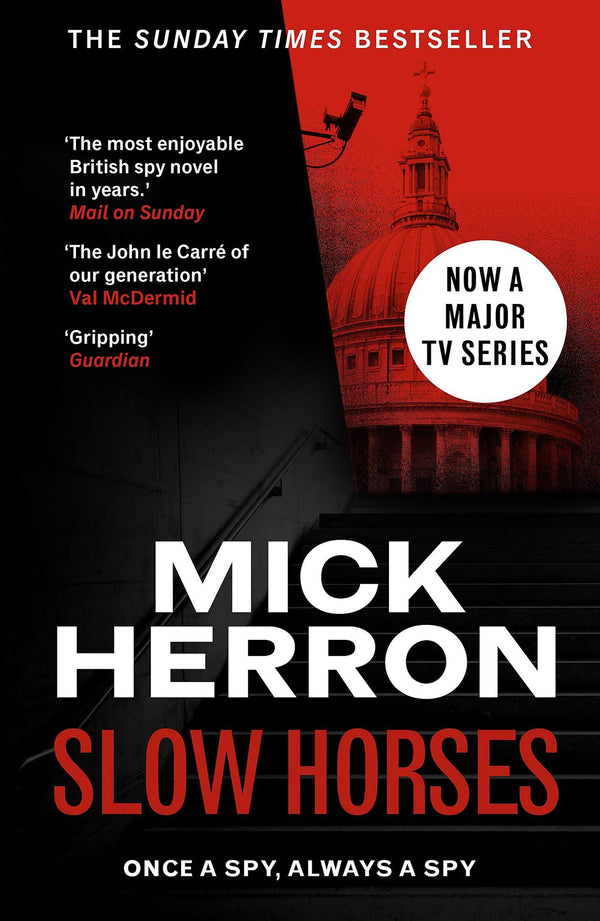 Slow Horses: The bestselling thrillers that inspired the hit Apple TV+ show