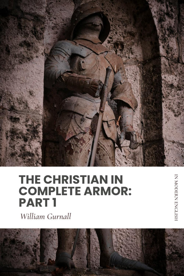 The Christian in Complete Armor