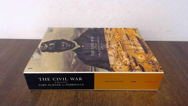 The Civil War Volume I