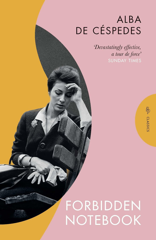 Forbidden Notebook: Alba de Céspedes (Pushkin Press Classics)