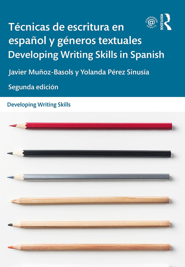 Técnicas de escritura en español y géneros textuales / Developing Writing