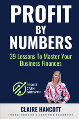 Profit by Numbers - 39 Lessons To Master Your Business Finances
