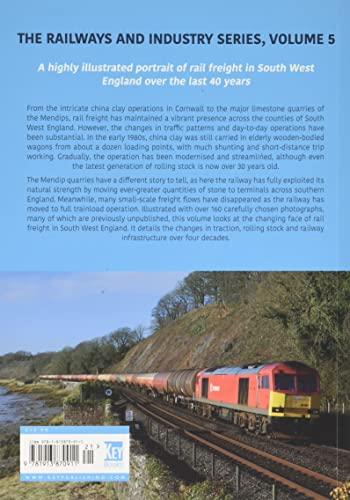 Rail Freight: South West England (Railways and Industry, 5)