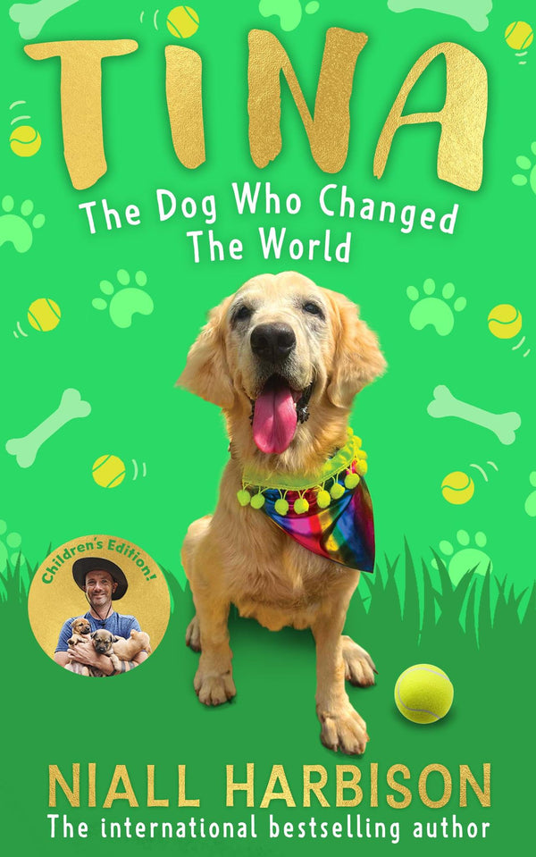 Tina: The Dog Who Changed the World (Children’s edition):