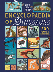 Lift-the-Flap Encyclopedia of Dinosaurs: 200 Flaps to Explore!