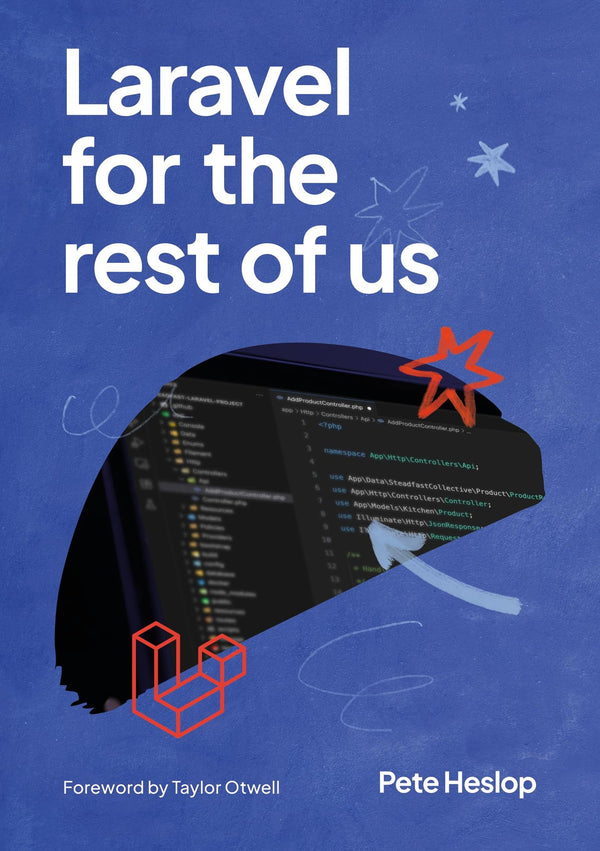Laravel for the rest of us