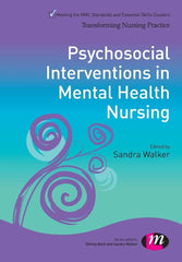 Psychosocial Interventions in Mental Health Nursing (Transforming Nursing