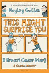 This Might Surprise You: A Breast Cancer Story