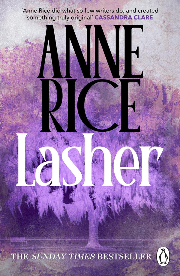 Lasher: Lives of the Mayfair Witches