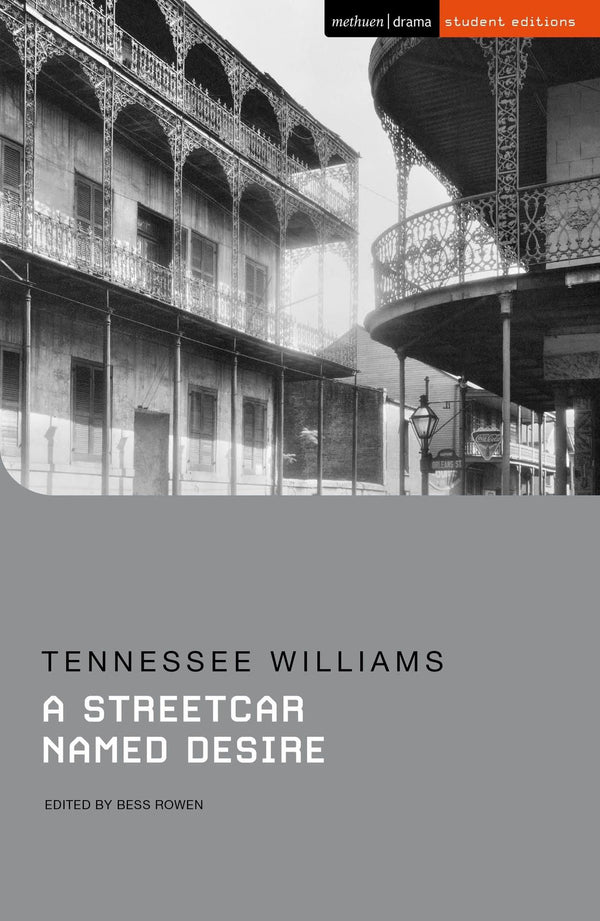 Streetcar Named Desire, A (Student Editions)