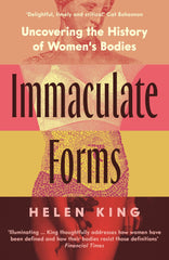 Immaculate Forms: Uncovering the History of Women's Bodies