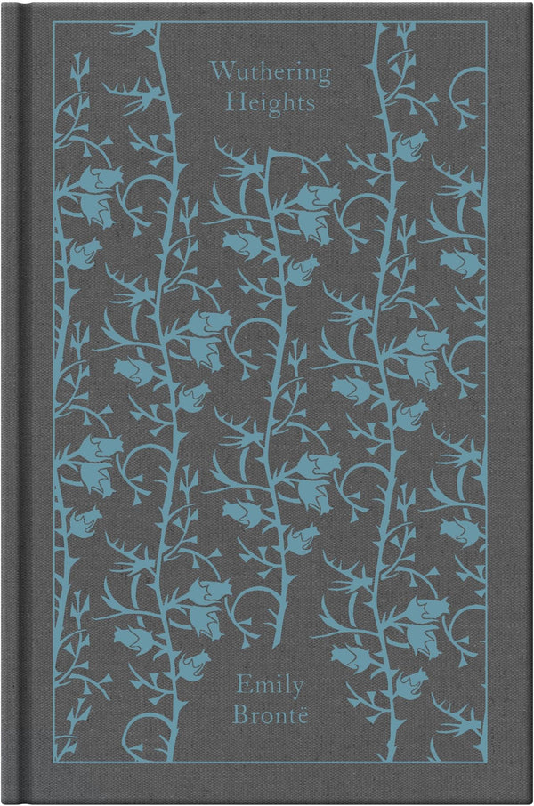 Wuthering Heights: Emily Brontë (Penguin Clothbound Classics)