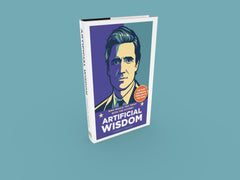 Artificial Wisdom: The most gripping and propulsive debut since DARK MATTER