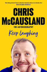 Keep Laughing: The Laugh-Out-Loud Memoir from Beloved Comedian and Strictly