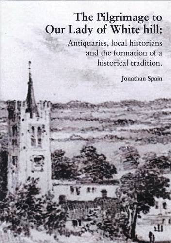 The Pilgrimage to Our Lady of White Hill