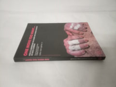 One Move Too Many: Understand The Injuries And Syndromes Of Rock Climbing Book