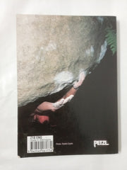 One Move Too Many: Understand The Injuries And Syndromes Of Rock Climbing Book