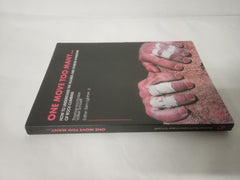 One Move Too Many: Understand The Injuries And Syndromes Of Rock Climbing Book