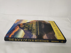 The Rock of Our Redeemer: Facing the Future with Faith, Hope, and Power