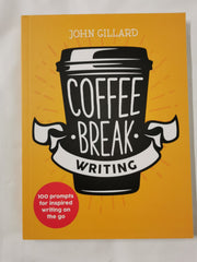 Coffee Break Creative Writing Book - 100 creative exercises to complete Book The