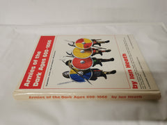 Armies Of The Dark Ages 600-1066 By Ian Heath (1980)