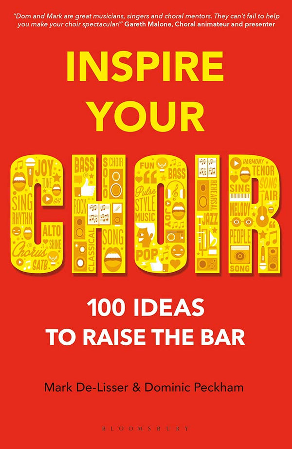Inspire Your Choir: 100 ideas to raise the bar by Mark De-Lisser - used book at Perkology Books
