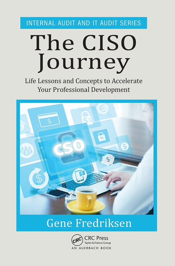 The CISO Journey by Eugene Fredriksen - used book at Perkology Books