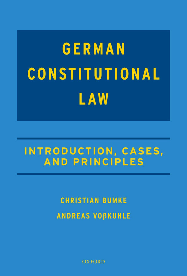 Casebook on German Constitutional Law: Introduction, Cases, and Principles [Hard by Christian Bumke - used book at Perkology Books