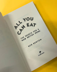 All You Can Eat: The Search for a New British Menu