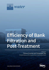Efficiency of Bank Filtration and Post-Treatment by Thomas Grischek - used book at Perkology Books