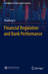 Financial Regulation and Bank Performance by Shaofang Li - used book at Perkology Books
