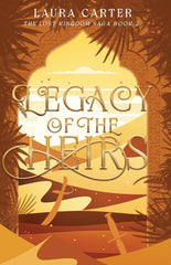 Legacy of the Heirs (The Lost Kingdom Saga) by Laura Carter - used book at Perkology Books