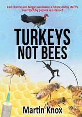 Turkeys Not Bees [Paperback] Knox, Martin by Martin Knox - used book at Perkology Books
