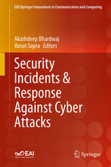 Security Incidents & Response Against Cyber Attacks (EAI/Springer Innovations) by Akashdeep Bhardwaj - used book at Perkology Books