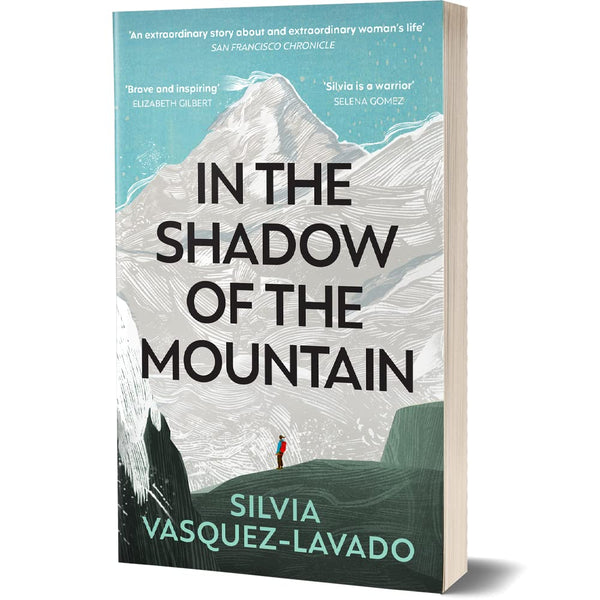 In The Shadow of the Mountain by Silvia Vasquez-Lavado - used book at Perkology Books